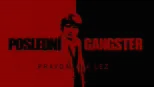 thumbnail - Poslední gangster - pravda a lež