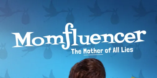 Watch Momfluencer: The Mother of All Lies | Full episodes | Disney+