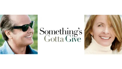 thumbnail - Something's Gotta Give