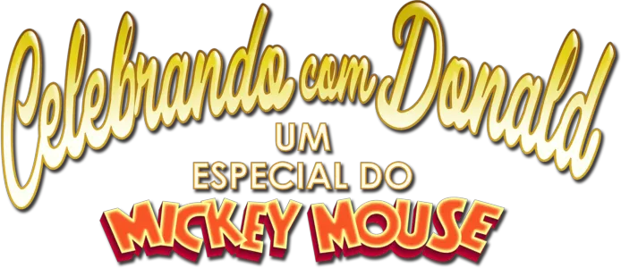 Celebrando com Donald: Um Especial do Mickey Mouse