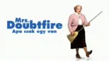 thumbnail - Mrs. Doubtfire – Apa csak egy van