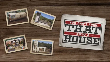 thumbnail - You Can't Turn That Into a House