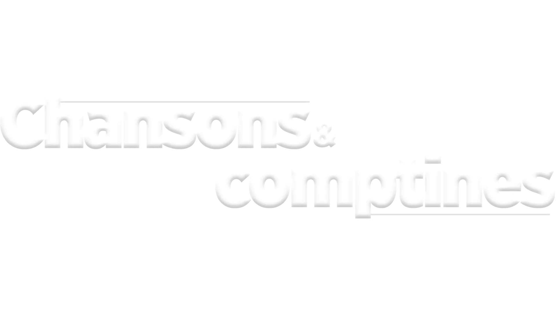 Chansons & comptines