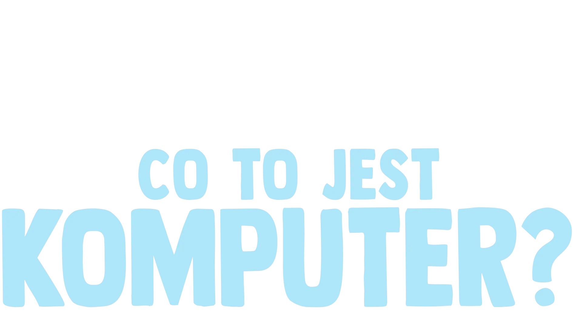 Sztuciek się pyta: Co to jest komputer?