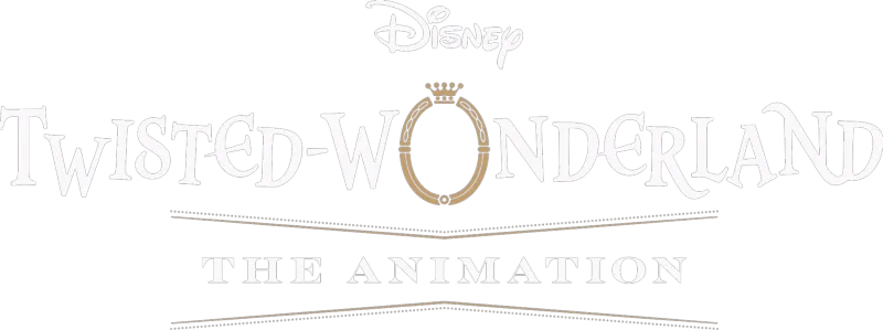Disney Twisted-Wonderland: The Animation
