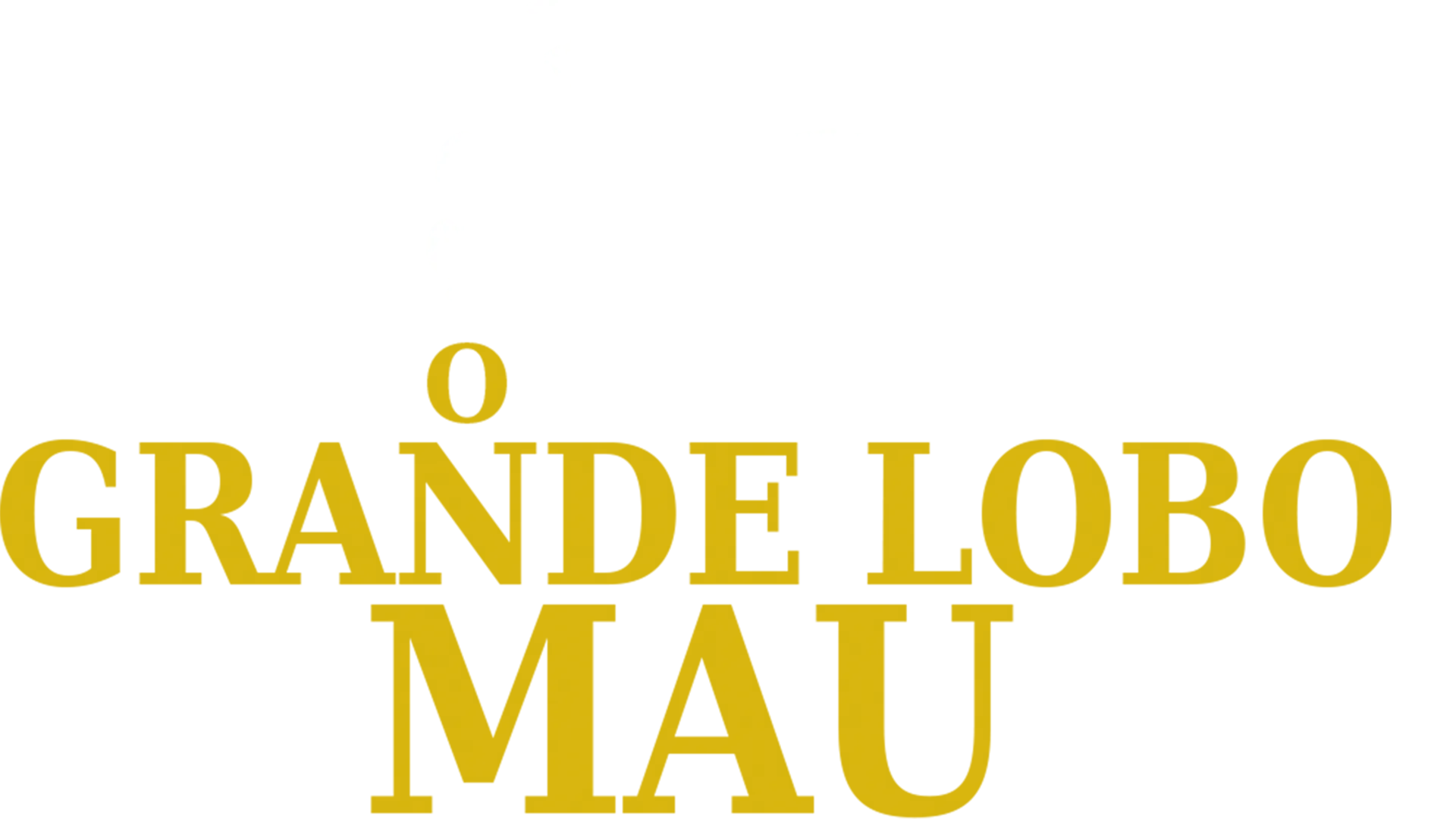 O Grande Lobo Mau