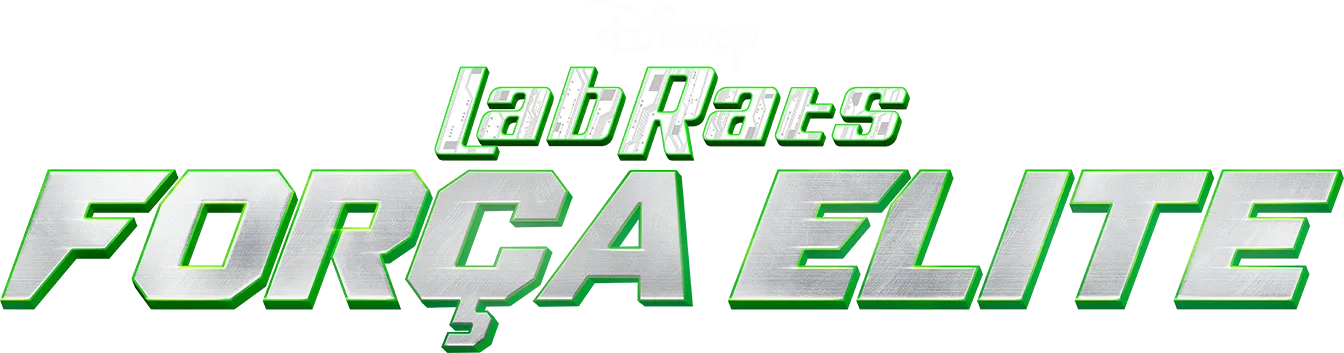 Lab Rats —  Força Elite