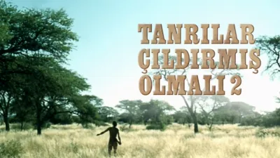 thumbnail - Tanrılar Çıldırmış Olmalı 2