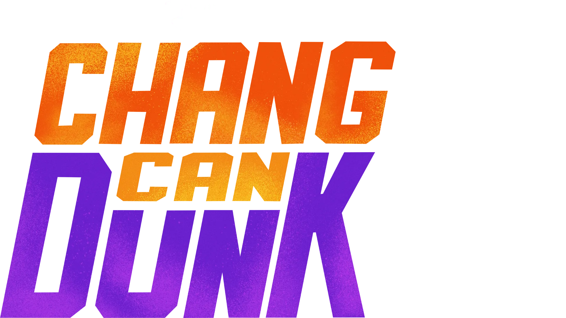 Chang Can Dunk