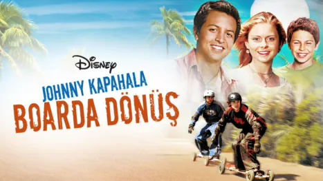 thumbnail - Johnny Kapahala: Boarda Dönüş