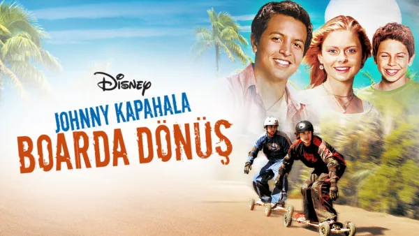 thumbnail - Johnny Kapahala: Boarda Dönüş