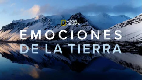 thumbnail - National Geographic: emociones de la Tierra