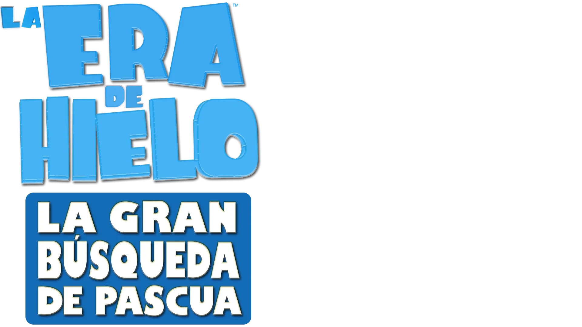 La Era de Hielo: La gran búsqueda de Pascua