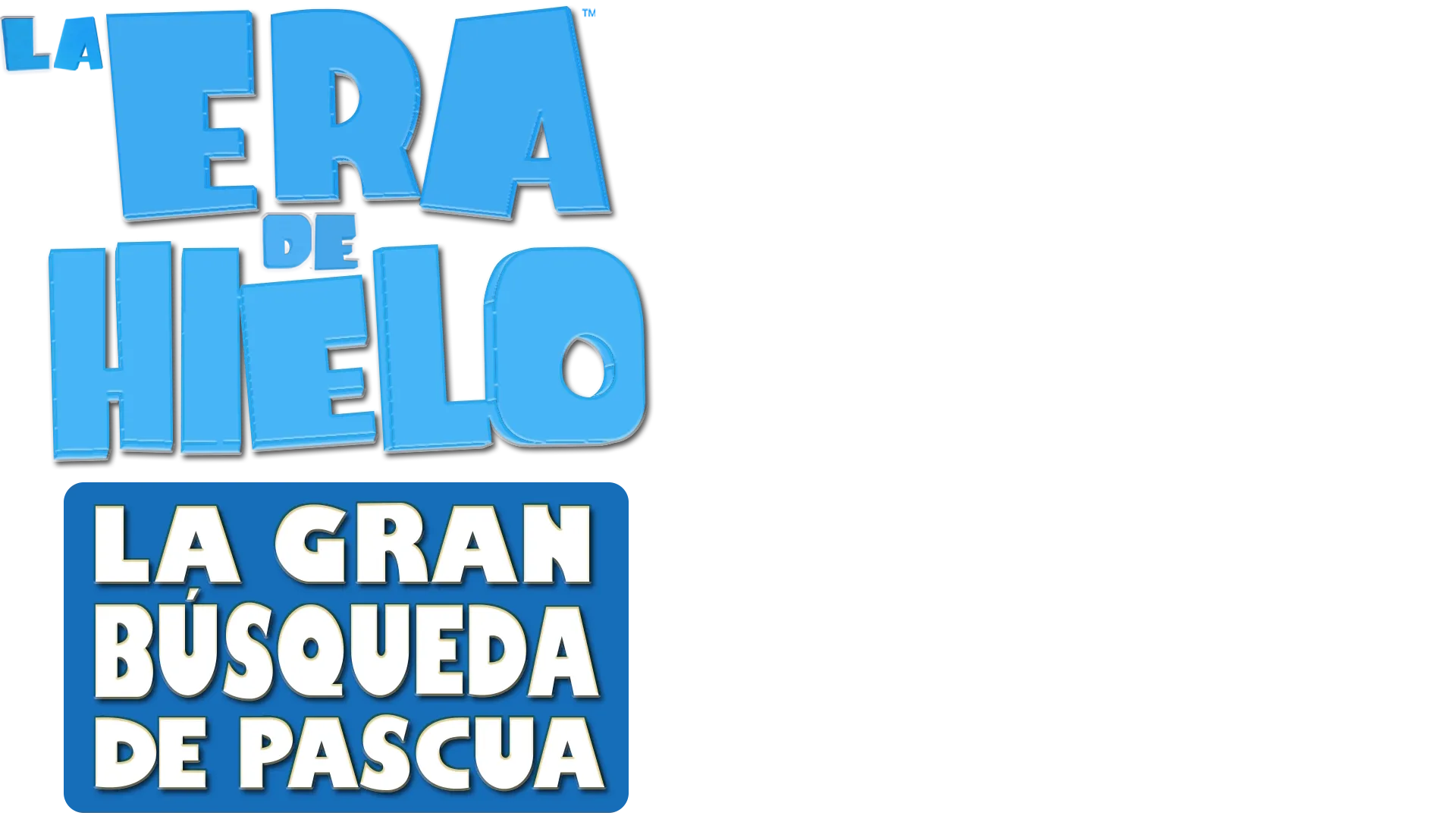 La Era de Hielo: La gran búsqueda de Pascua