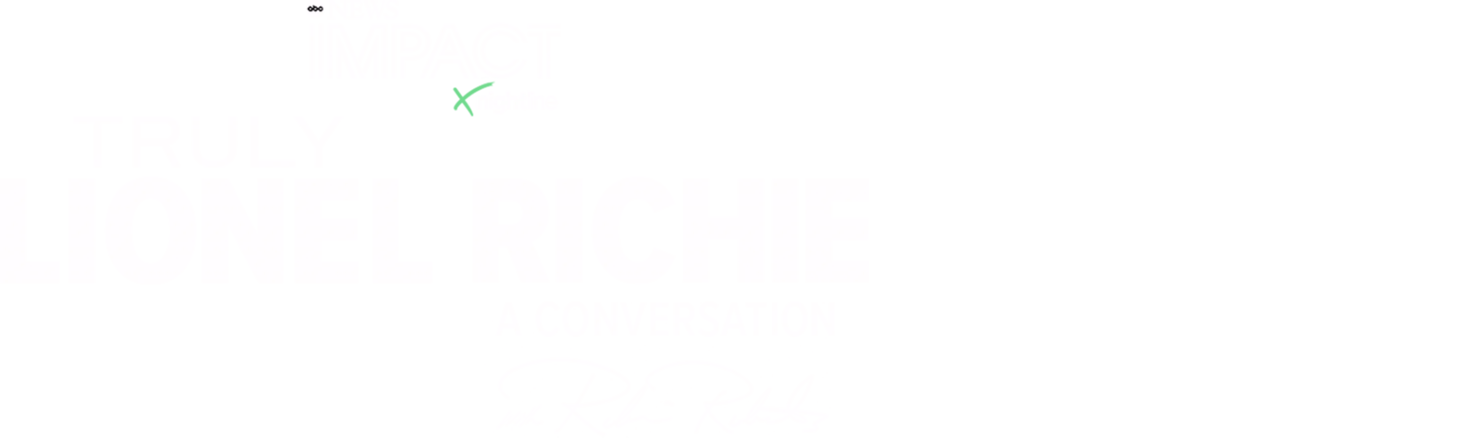 IMPACT x Nightline: Truly Lionel Richie