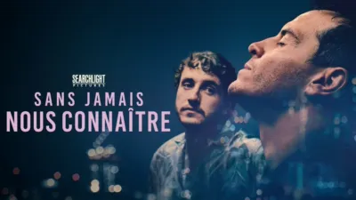 Sans jamais nous connaître