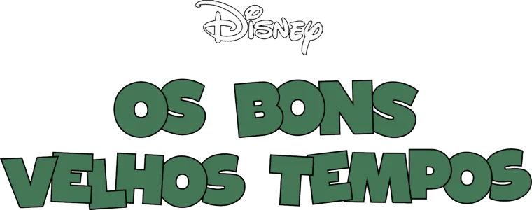 Os Bons Velhos Tempos