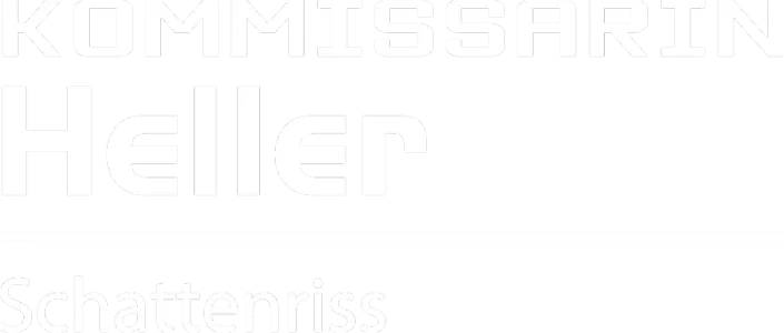 Kommissarin Heller - Schattenriss