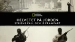 thumbnail - Helvetet på jorden - Syriens fall och IS framfart