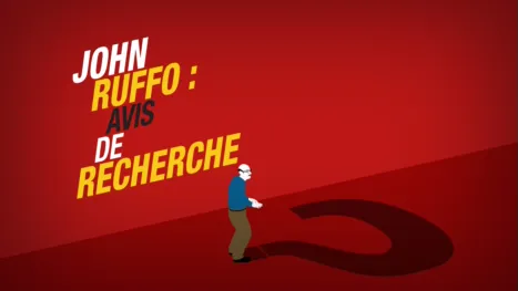 thumbnail - John Ruffo : avis de recherche