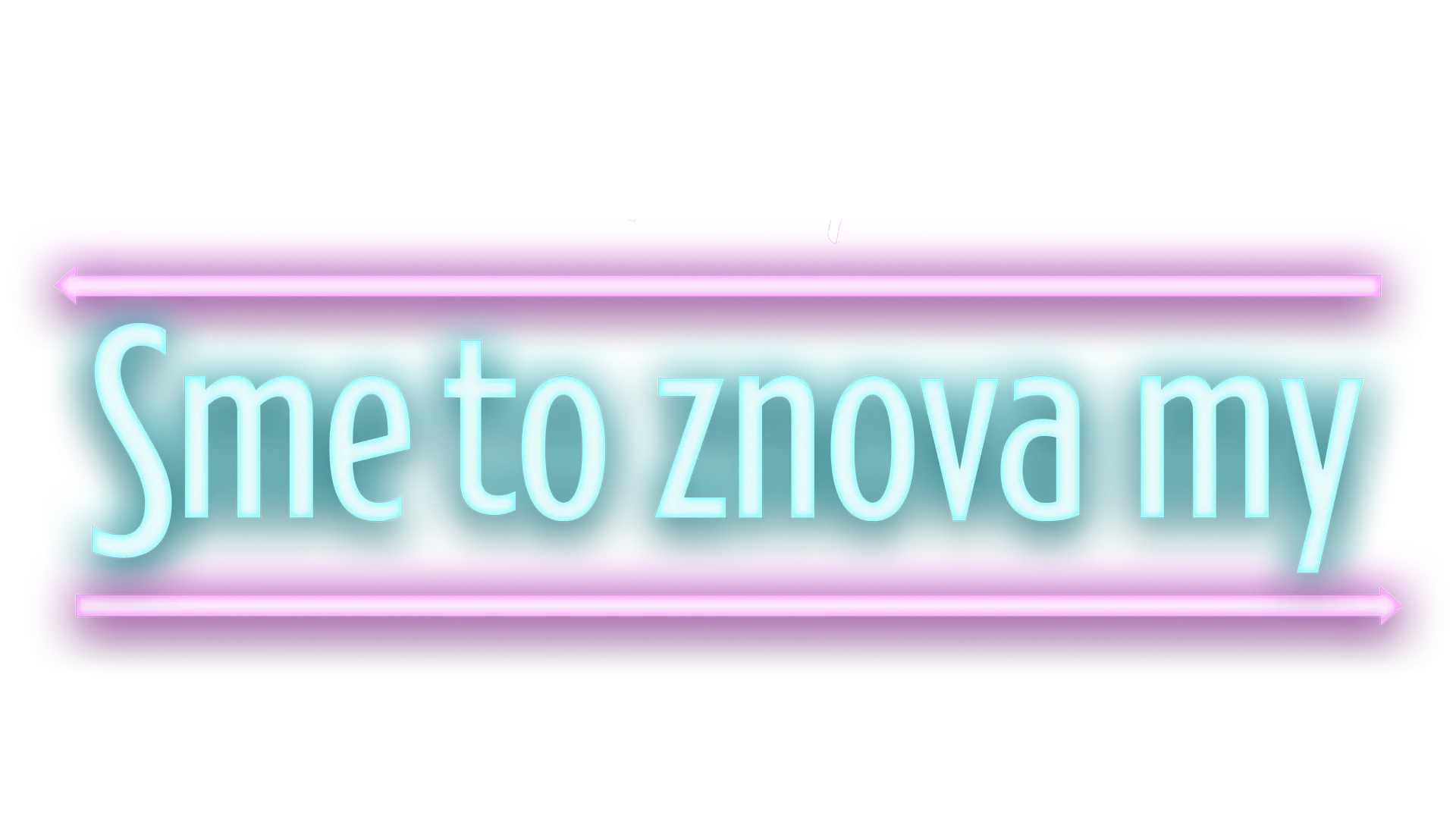 Sme to znova my