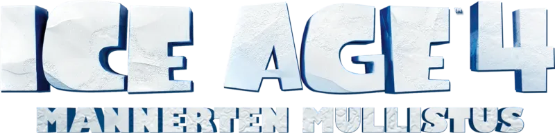 Ice Age 4: Mannerten mullistus