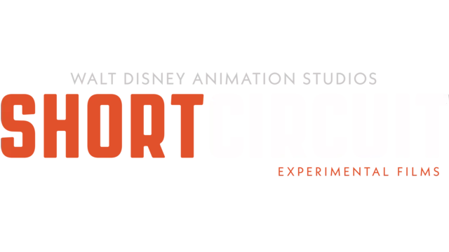 Walt Disney Animation Studios: Short Circuit Experimental Films