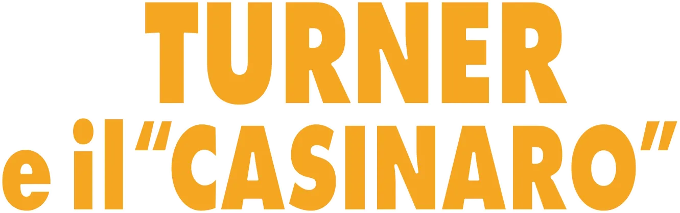 Turner e il "casinaro"