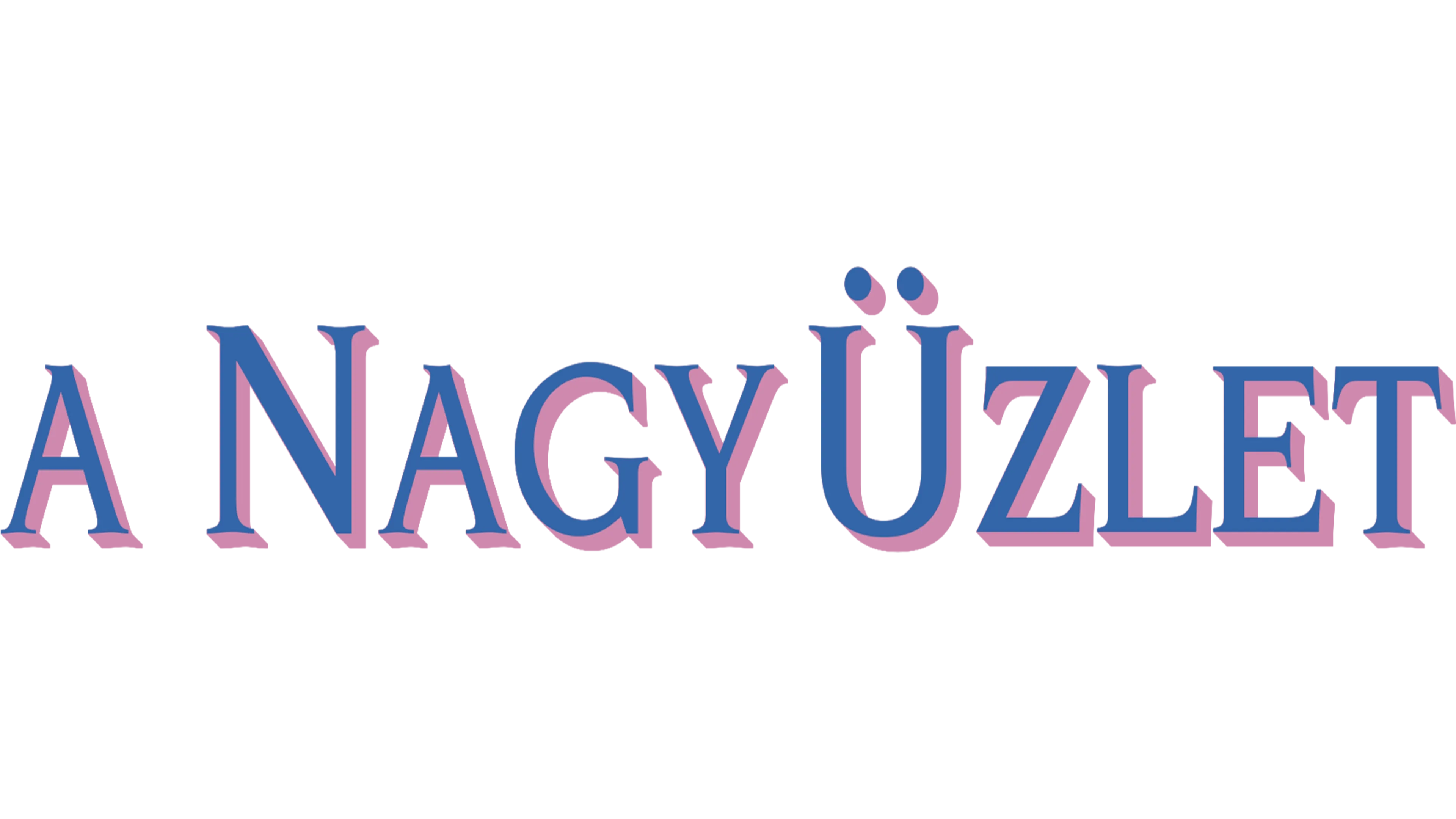 A nagy üzlet