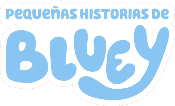 Pequeñas historias de Bluey