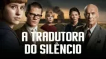 thumbnail - A Tradutora do Silêncio