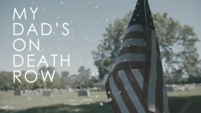 My Dad's on Death Row