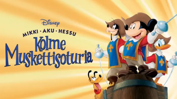 thumbnail - Mikki, Aku, Hessu – kolme muskettisoturia