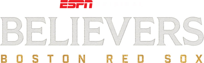 Believers: Boston Red Sox