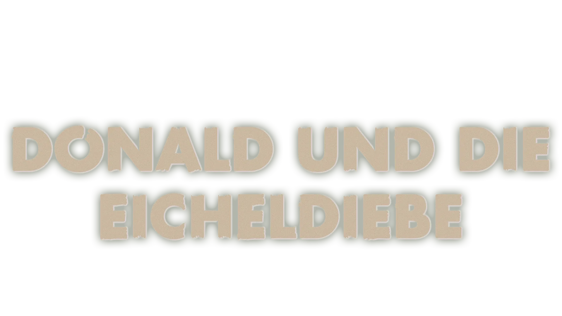 Donald und die Eicheldiebe