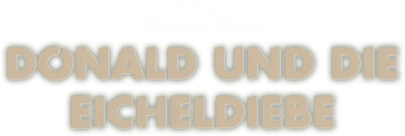 Donald und die Eicheldiebe