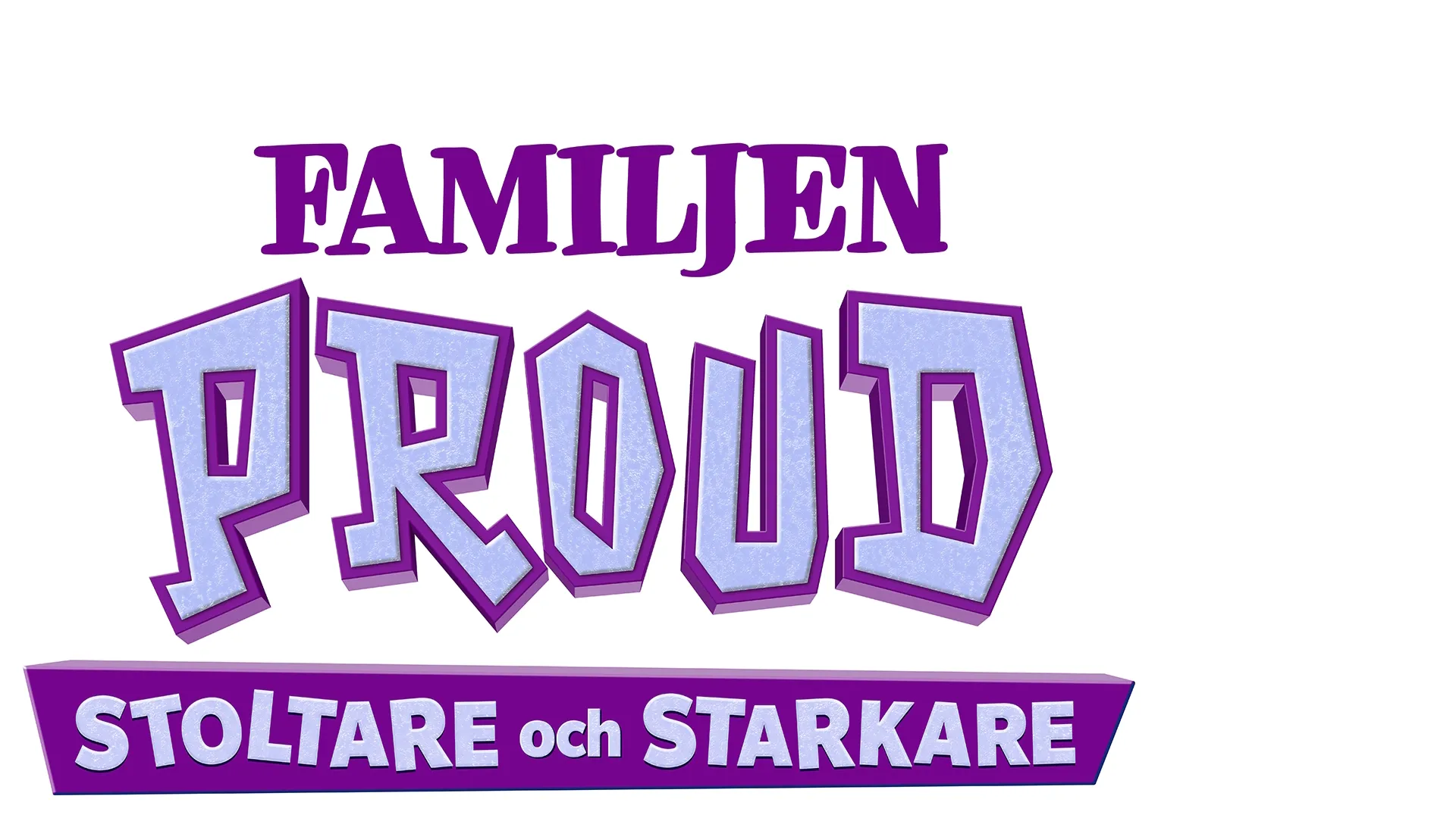 Familjen Proud: Stoltare och starkare