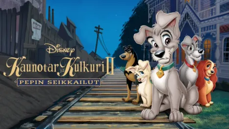 thumbnail - Kaunotar ja Kulkuri II - Pepin Seikkailut