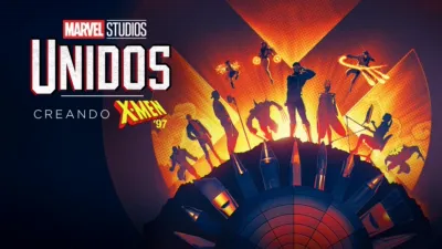 UNIDOS: Creando X-Men '97