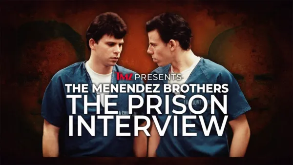 thumbnail - TMZ Presents: The Menendez Brothers: The Prison Interview
