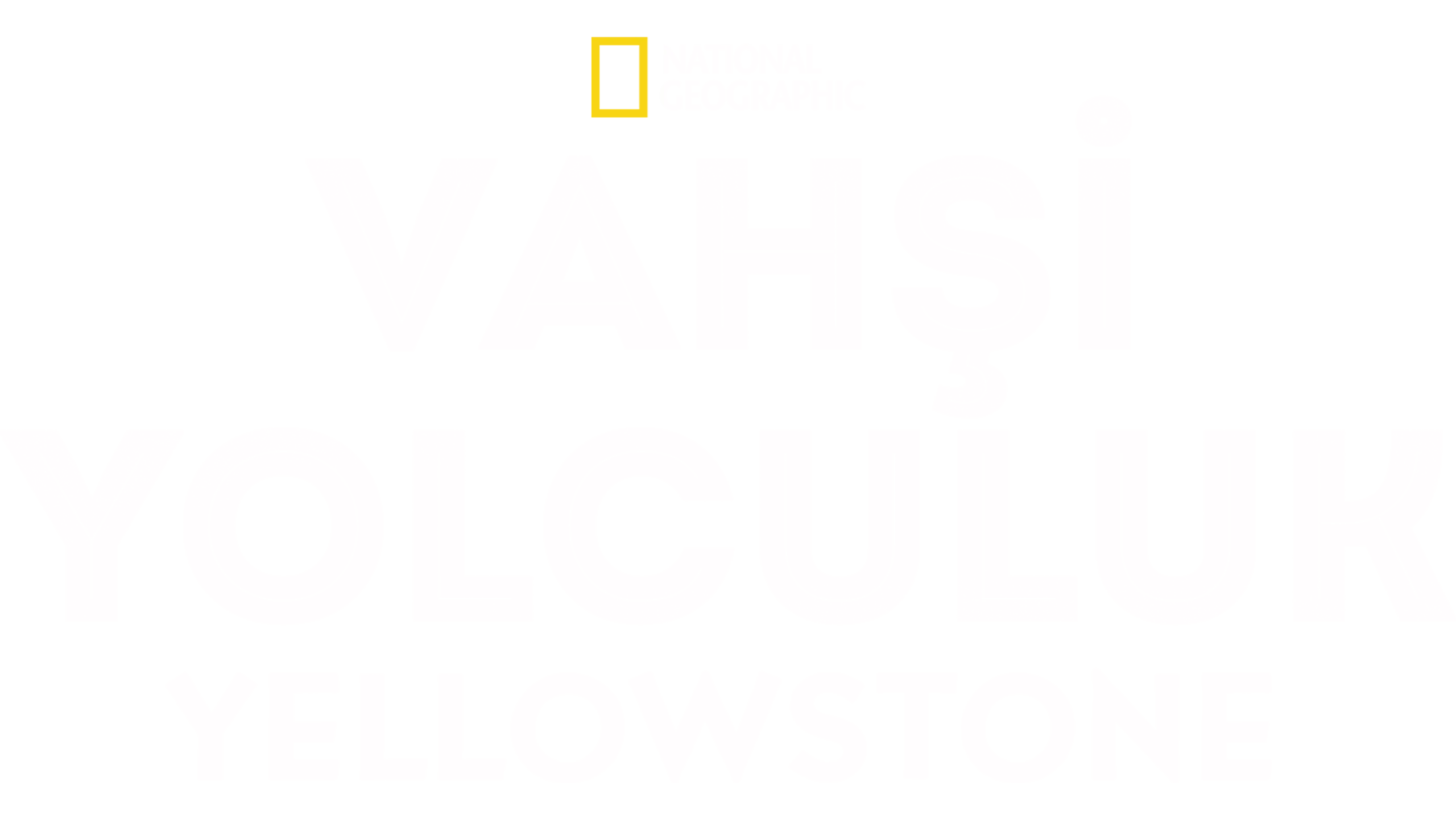 Vahşi Yolculuk: Yellowstone