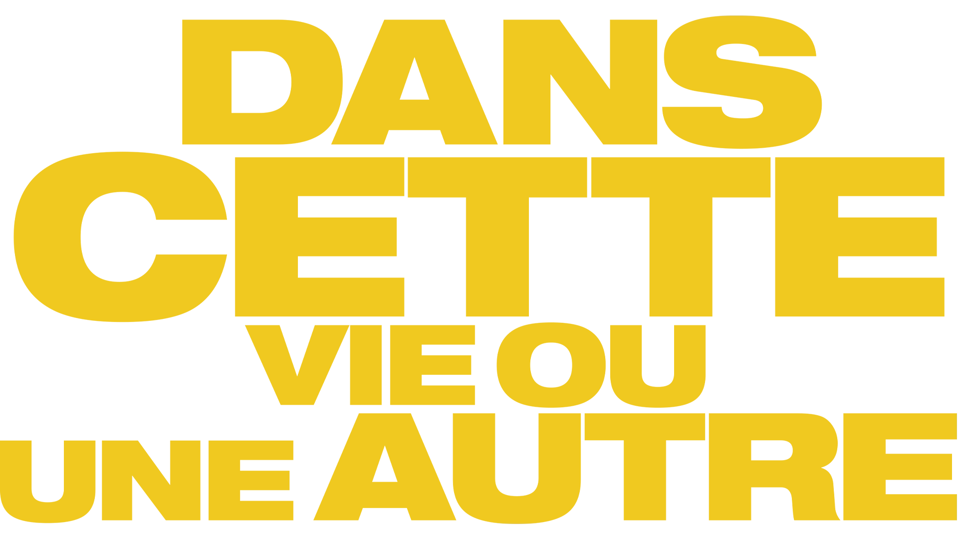 Dans cette vie ou une autre