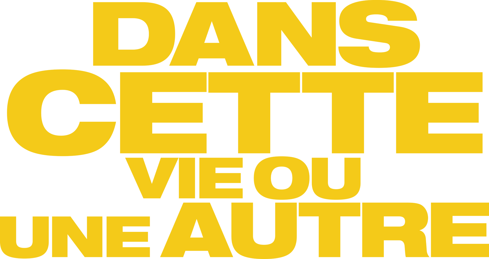 Dans cette vie ou une autre