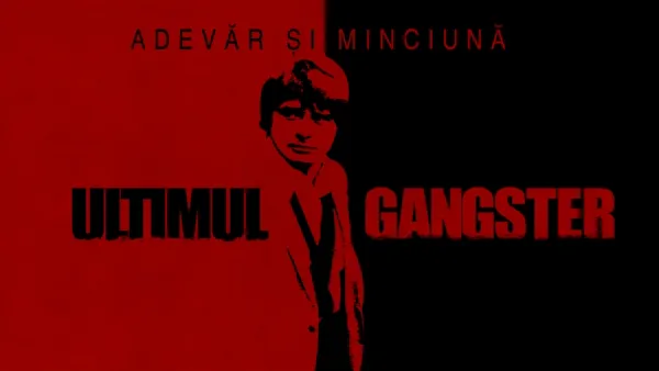 thumbnail - Adevăr și Minciună: Ultimul Gangster