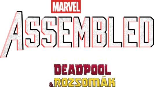 Assembled: Deadpool & Rozsomák werkfilm