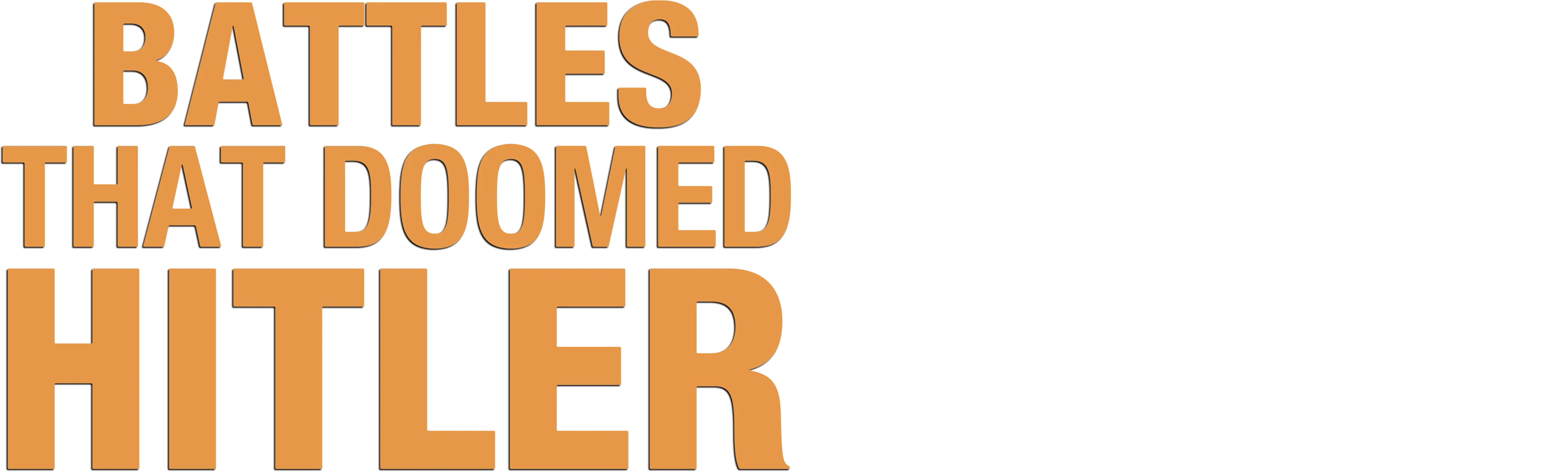 Battles That Doomed Hitler