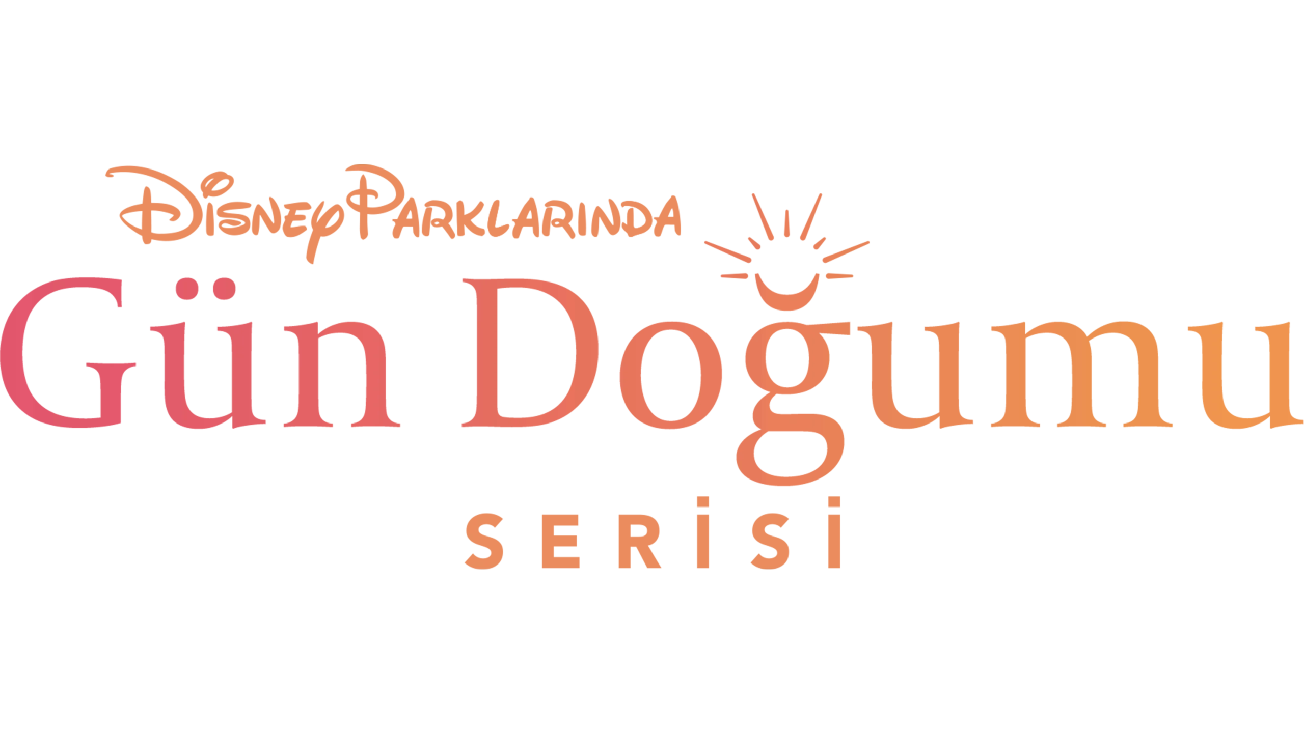 Disney Parklarında Gün Doğumu Serisi