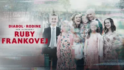 thumbnail - Diabol v rodine: Pád vlogerky Ruby Frankovej