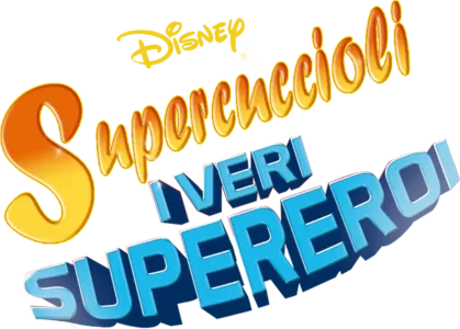 Supercuccioli - I veri supereroi