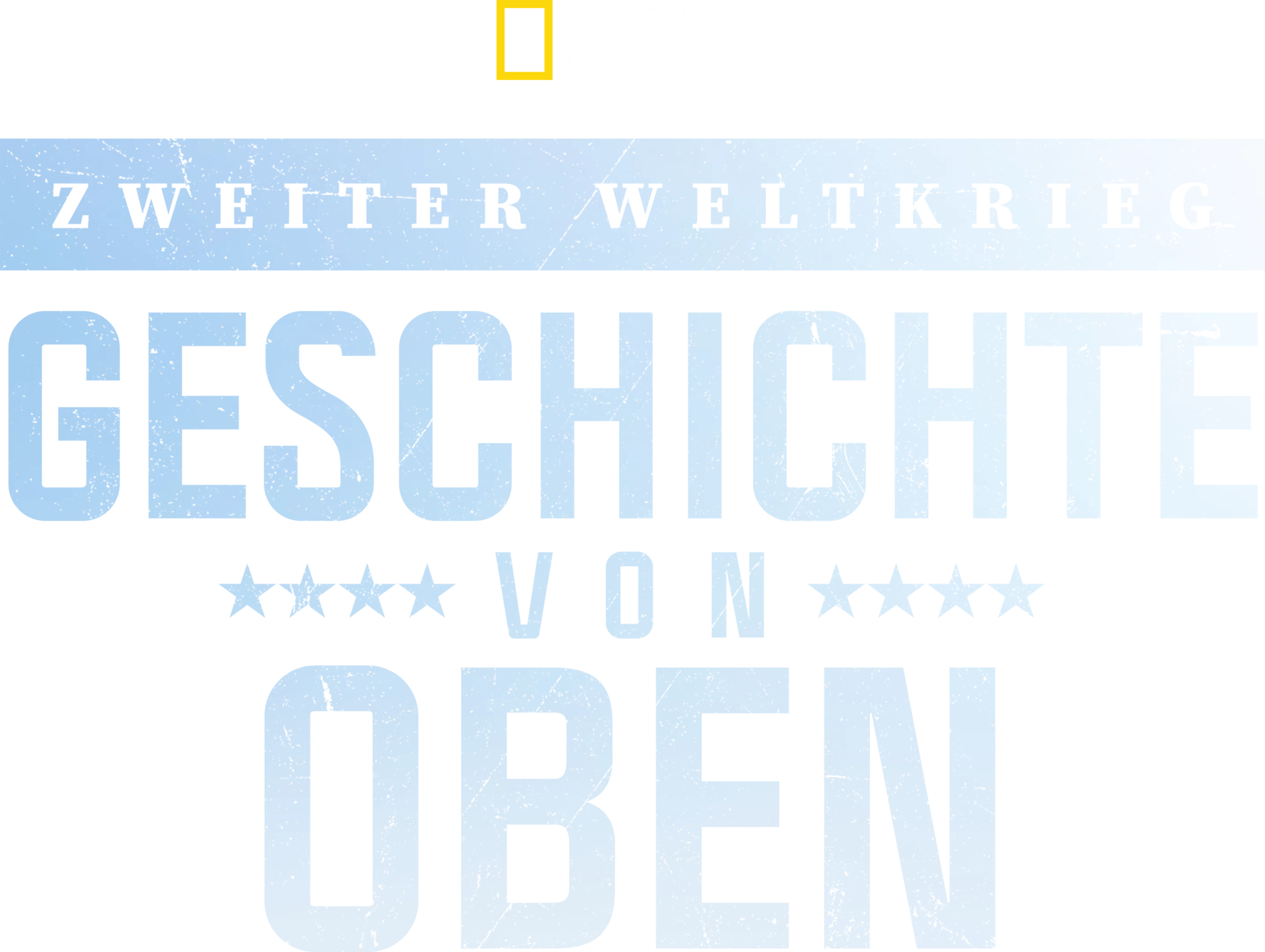 Zweiter Weltkrieg: Geschichte von oben